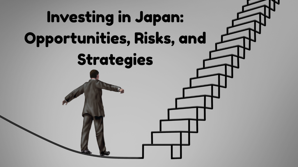 Investing in Japan